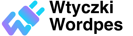 Wtyczki WordPress Jedyne które potrzebujesz dla swojego WordPressa